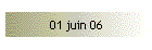 01 juin 06