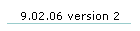 9.02.06 version 2