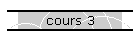 cours 3